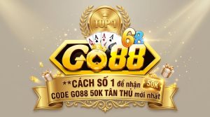 Top 1 cách nhận Code Go88 50k tân thủ mới nhất hiện nay Thao tác nhập mã vào ví được thực hiện vô cùng dễ dàng